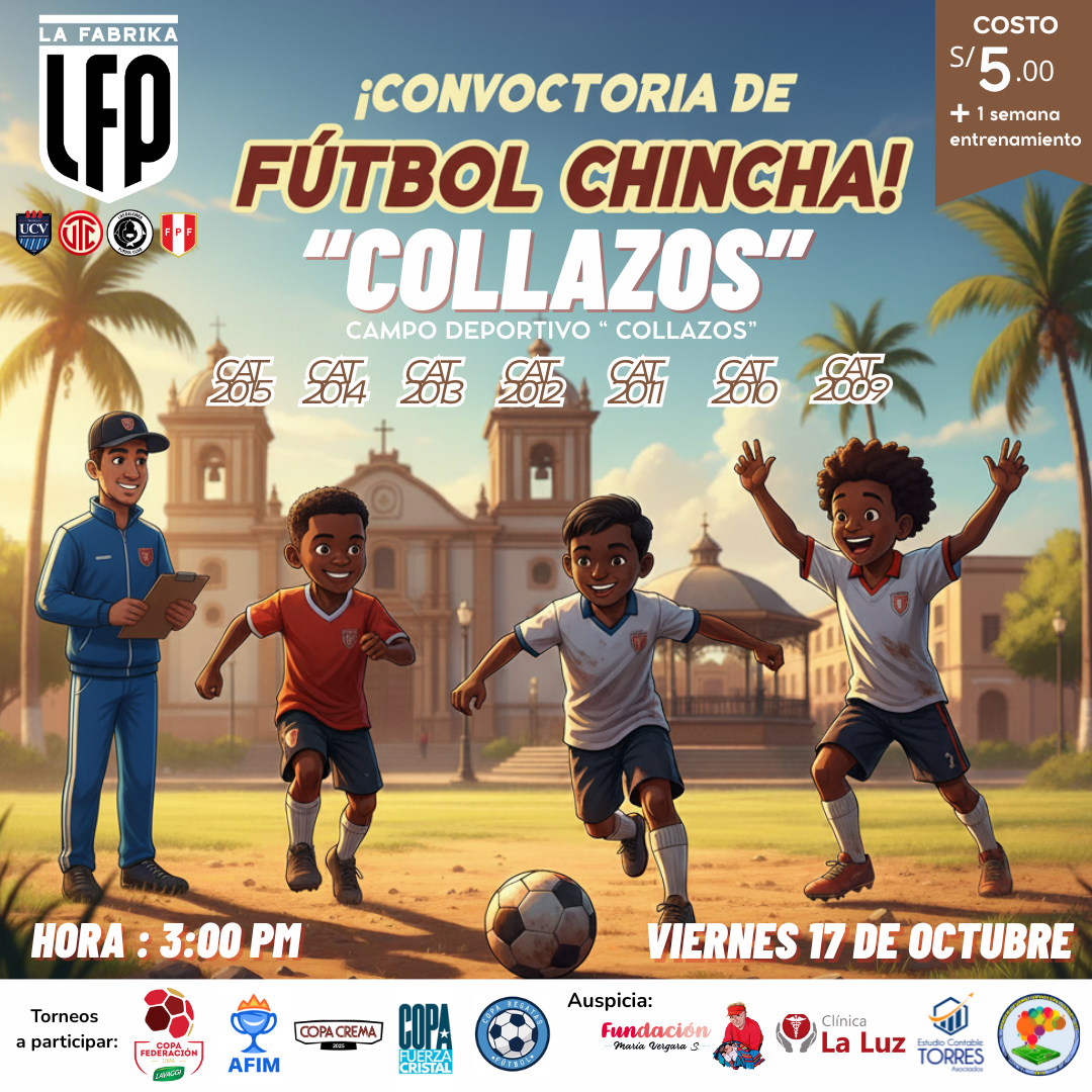 🏆 Convocatoria Oficial – Fútbol Chincha “Collazos”